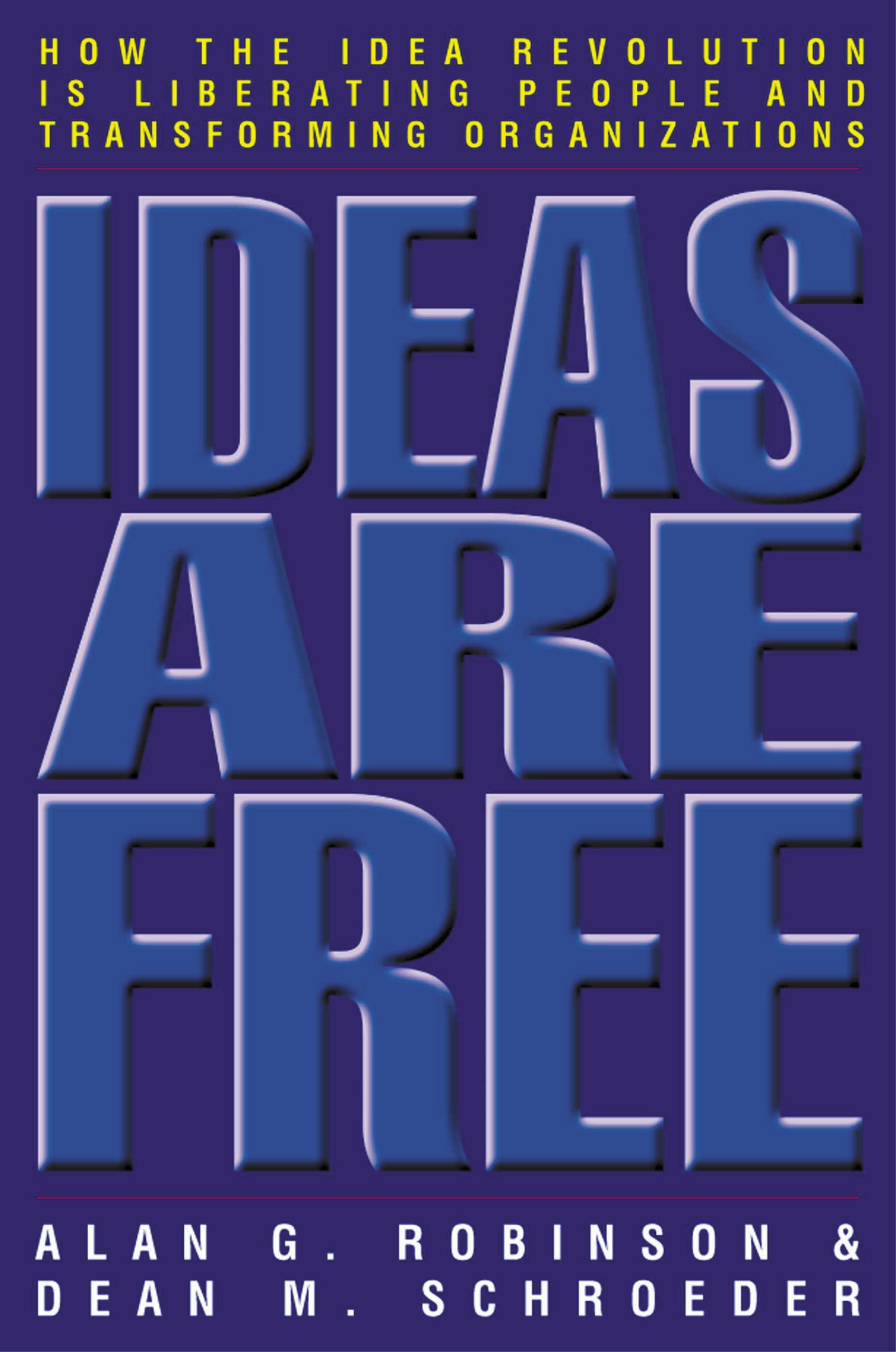 Alan Robinson - Ideas Are Free